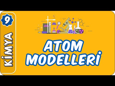 Atom Modelleri | 9. Sınıf Kimya