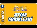Atom Modelleri | 9. Sınıf Kimya