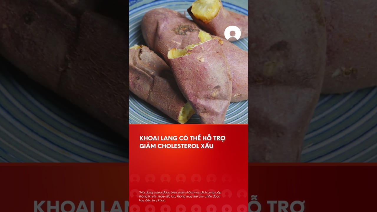 Ăn khoai lang có thể giúp giảm cholesterol xấu