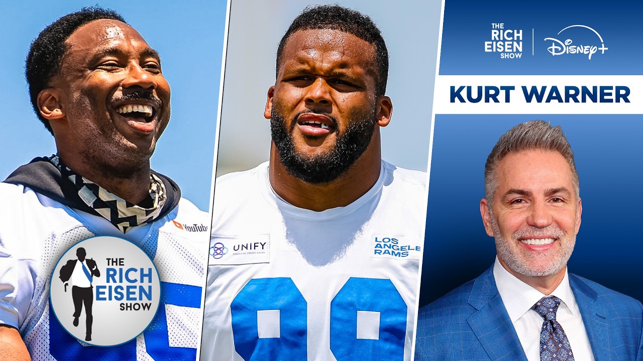 NFL Network’s Kurt Warner on the Rams’ Sky-High Expectations This Season | The Rich Eisen Show