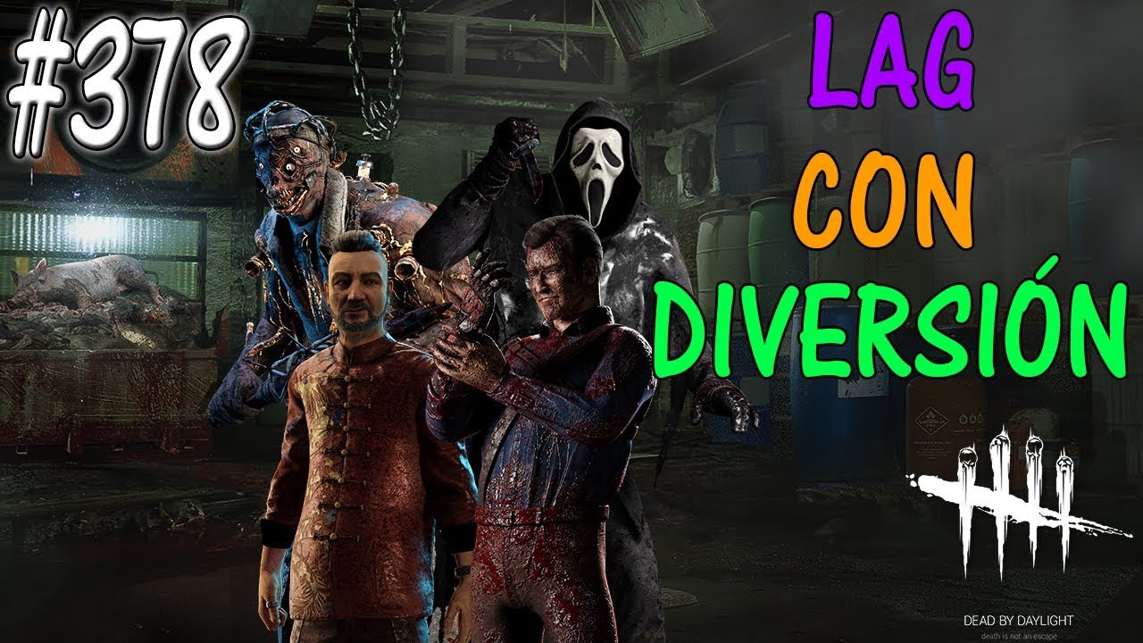 Dead By Daylight 378 Sufriendo el lag con diversión Gameplay en