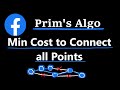 Prim's Algorithm - Minimum Spanning Tree - Min Cost to Connect all Points - Leetcode 1584 - Python