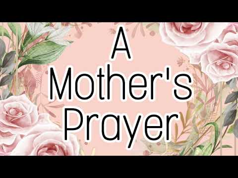 A Mother's Prayer
