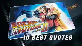 Back to the Future Part II 1989 | 10 Best Quotes