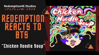 BTS (방탄 소년단) - Chicken Noodle Soup LIVE (Redemption Reacts)