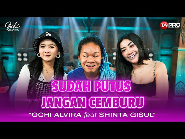 Ochi Alvira Ft. Shinta Gisul - Sudah Putus Jangan Cemburu (Official Koplo Remix) class=