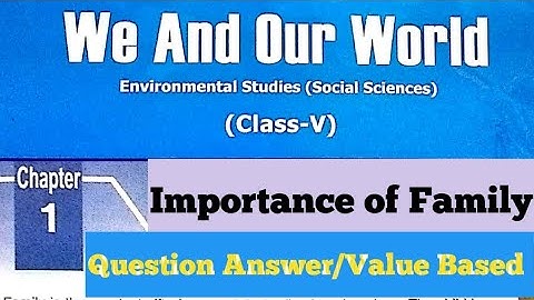 DAV Class 5 Social Science Chapter 1 Importance of Family Question Answer/Value Based ||ADARSH 999