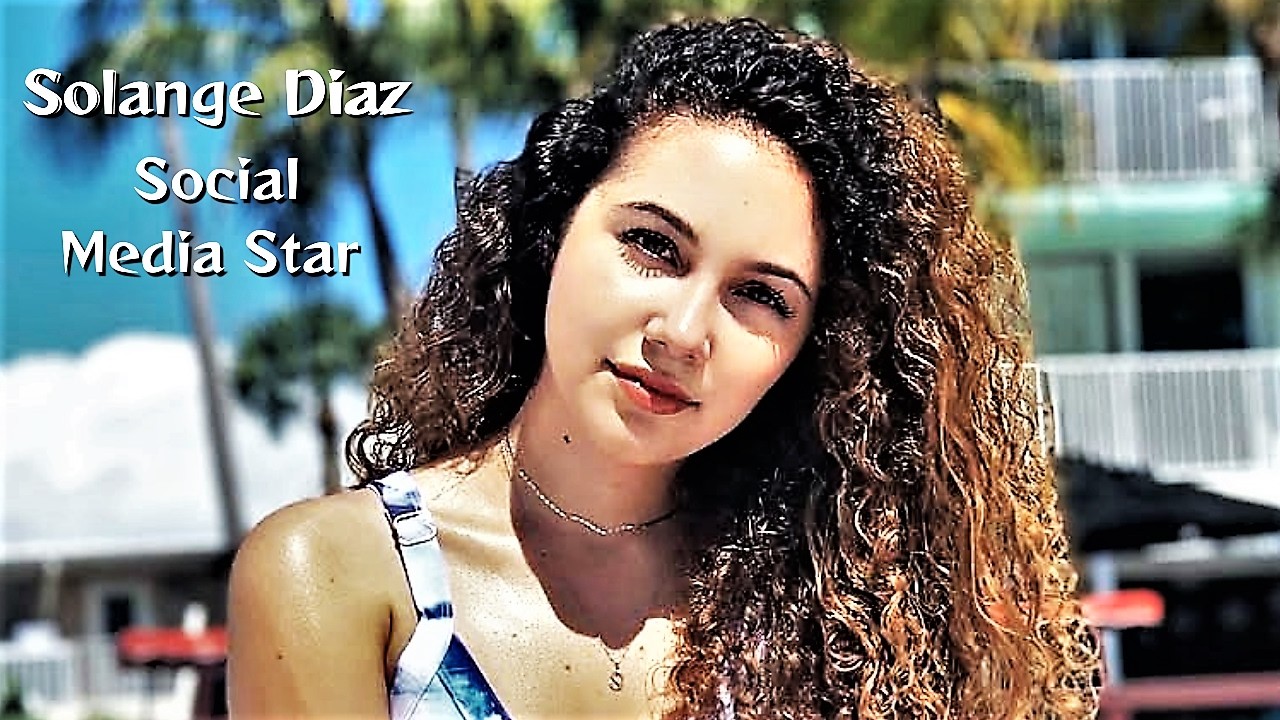 "The Inspiring Story of Solange Diaz: From YouTube Star to Viral Icon