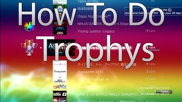 How To Do Trophys With PS3TrophyIsGood !