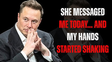 SHE MESSAGED ME TODAY… AND MY HANDS STARTED SHAKING