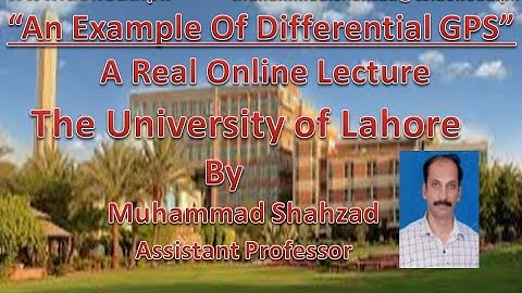 "An Example of Differential GPS" A Real Online Lecture with the Engineering Students During Pandemic
