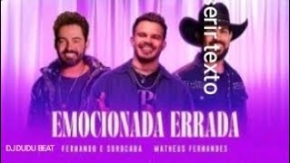 Emocionada Errada - DJ JUCAS BEAT,@FernandoeSorocaba