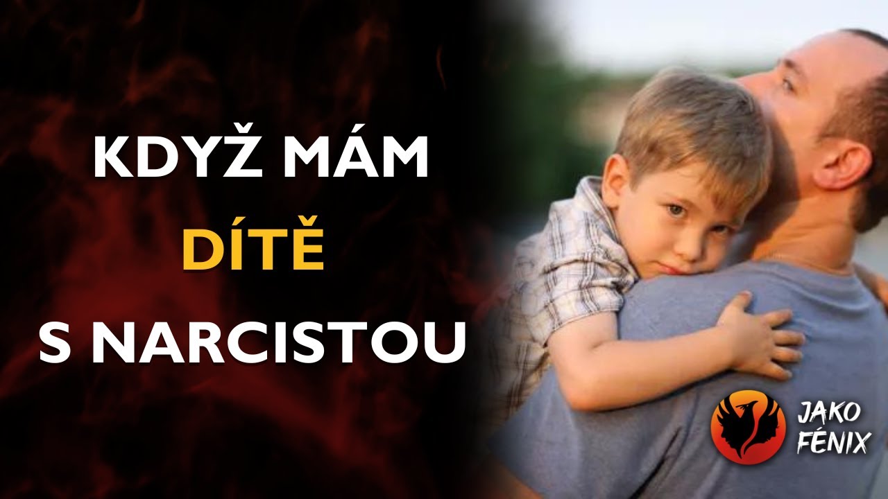 Když mám DÍTĚ s NARCISTOU ...