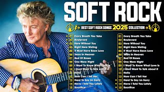 Most Old Beautiful Soft Rock Love Songs ✨ Rod Stewart, Elton John, Eric Clapton, Phil Collins, Lobo