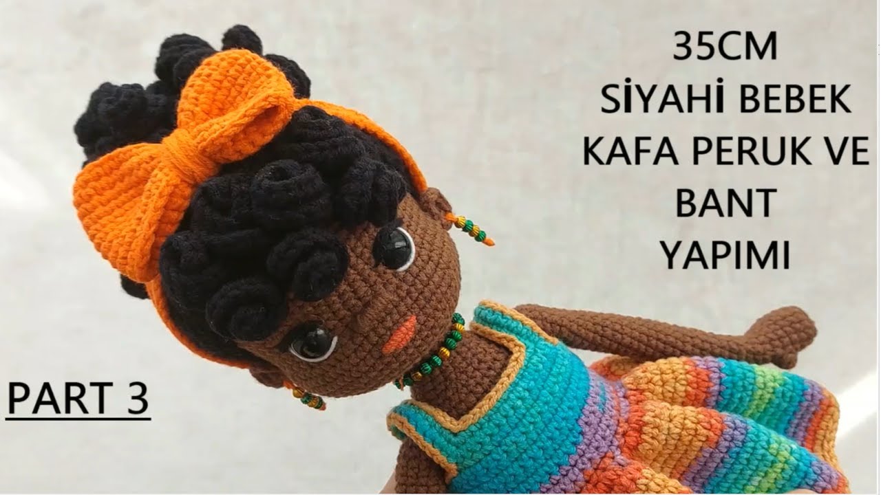 Siyahi KIZ Bebek KAFA ve PERUK yapımı PART 3 (English subtitle) (crochet amigurumi doll tutorial)