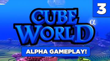 Cube World - 3 - Northbound Night Time Run! (Alpha Gameplay)