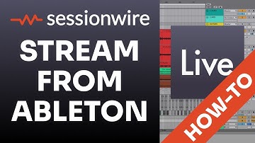 Sessionwire Quick Start | Streaming Audio from Ableton Live to a Remote Connection