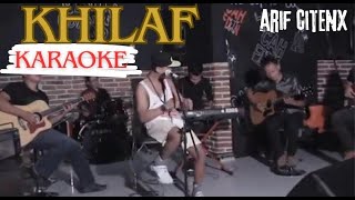 KARAOKE - KHILAF (Arif Citenx)