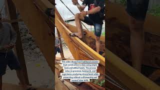 Traditional Wooden Boat Building Process | Skilled Craftsmanship at Work