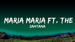 Santana - Maria Maria ft. The Product G&amp;B  Lyrics