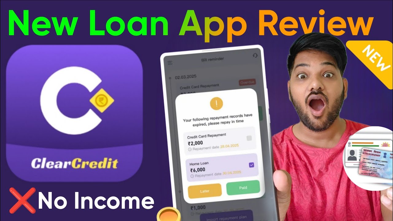 Clear Credit Loan App Review 2025 || Clear Credit Loan App Real or Fake ...