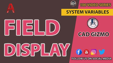 AutoCAD System Variable | FIELD DISPLAY | Cad Gizmo | #AutoCAD