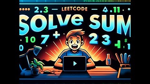 Solving the Two Sum Problem (LeetCode #1) | Python Solution Explained