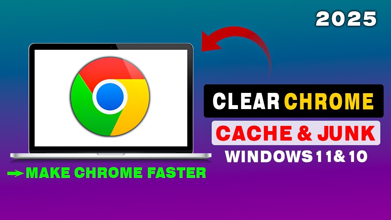 How to Clear Cache in Google Chrome [2025] | Delete Browser Cache ...