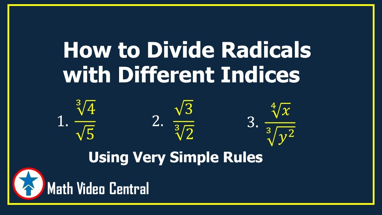 Dividing Radicals With Different Indices Math Video Central YouTube dividing-radicals-with-different-indices-math-video-central-youtube