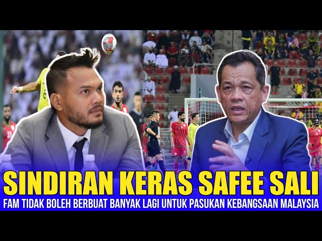 Keterlaluan‼️Ini kata Safee Sali kepada FAM, semua kecewa dengan pasukan kebangsaan Malaysia class=