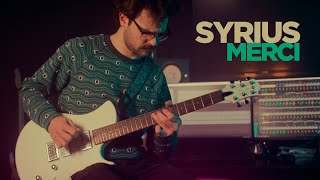 Syrius - Merci Studio Playthrough Studios, 2024