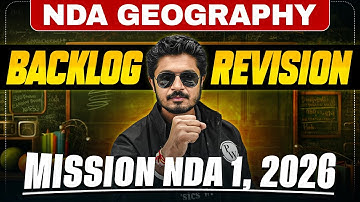 NDA Geography: Complete NDA Geography Backlog Revision of NDA (I) Shaurya 1.0 2026 | NDA 1, 2026