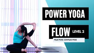 60-Min Power Yoga Flow C2 | Peak Pose: Compass Pose