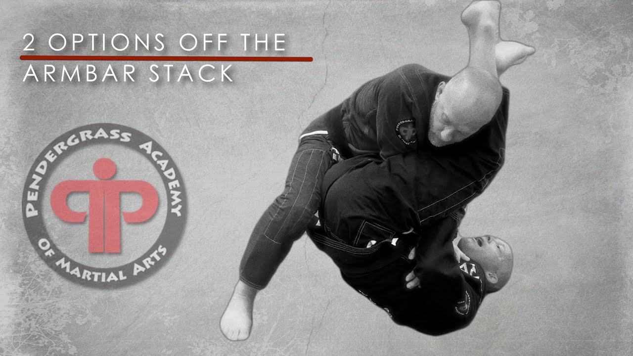Arm Bar Stack 2 Options off the Armbar Stack - YouTube