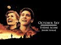 October Sky - Theme Song [Mark Isham]