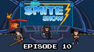 SMITE Show - Episode 10 (The Great Games)