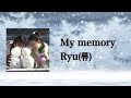 冬のソナタ/日本語字幕 【My memory】   /Ryu(류) #冬のソナタ #冬ソナ