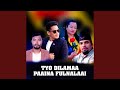 TYO DILAMAA PAAINA FULNALAAI