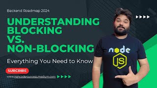 Understanding Blocking vs. Non-Blocking in Node.js | NonCoderSuccess [Hindi]