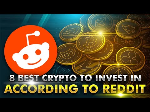 8 Best Cryptocurrencies to Invest in According to Reddit!