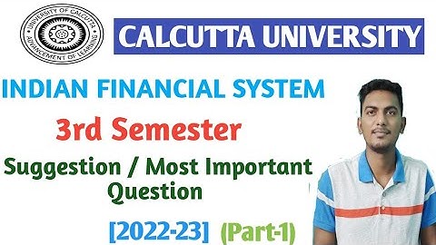 Indian Financial System (IFS) || SUGGESTION 2022-23 || CU 3rd Semester|| P.B Study Class