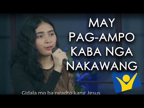 May Pag-ampo Kaba Nga Nakawang | Dayeg Layb Band