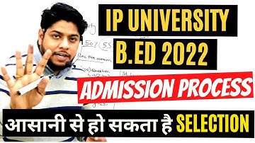 B.ed IP-university Admission Process Eligibility important details | GGSIPU 2022