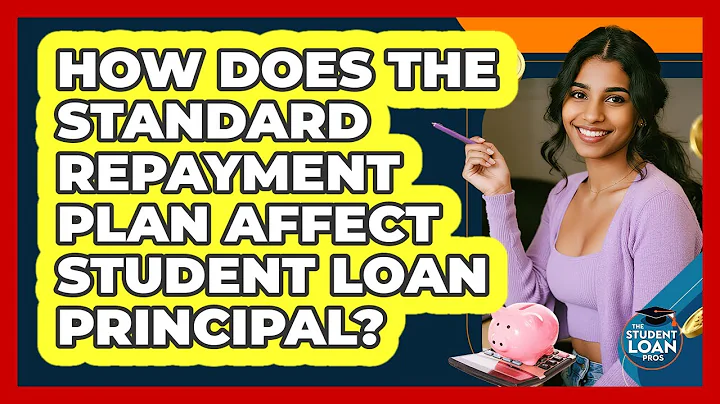 How Does The Standard Repayment Plan Affect Student Loan Principal? - The Student Loan Pros