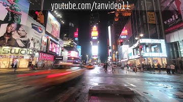 Times Square Street at Night Timelapse, NYC - youtube.com/tanvideo11