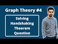 #4:- Solving Handshaking Theorem Question in Hindi | Discrete Mathematics in Hindi