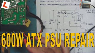 LER #047 ATX 600W PSU Repair Tutorial. How does the power supply circuit work & How to repair ATX