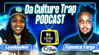 Da Culture Trap | Fonseca Fargo