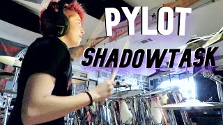 PYLOT - Shadowtask (Drum Cover)