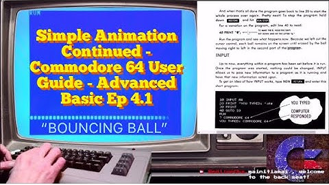 Simple Animation Continued - Commodore 64 User Guide - Advanced Basic Ep 4.1